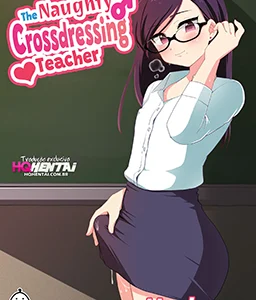 The Naughty Crossdressing Teacher