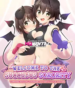 Welcome to the Succubus Sorority Turning into my Younger Sisters Little Sister