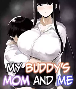 Boku to Shinyuu no Okaa-san | My Buddy’s Mom And Me