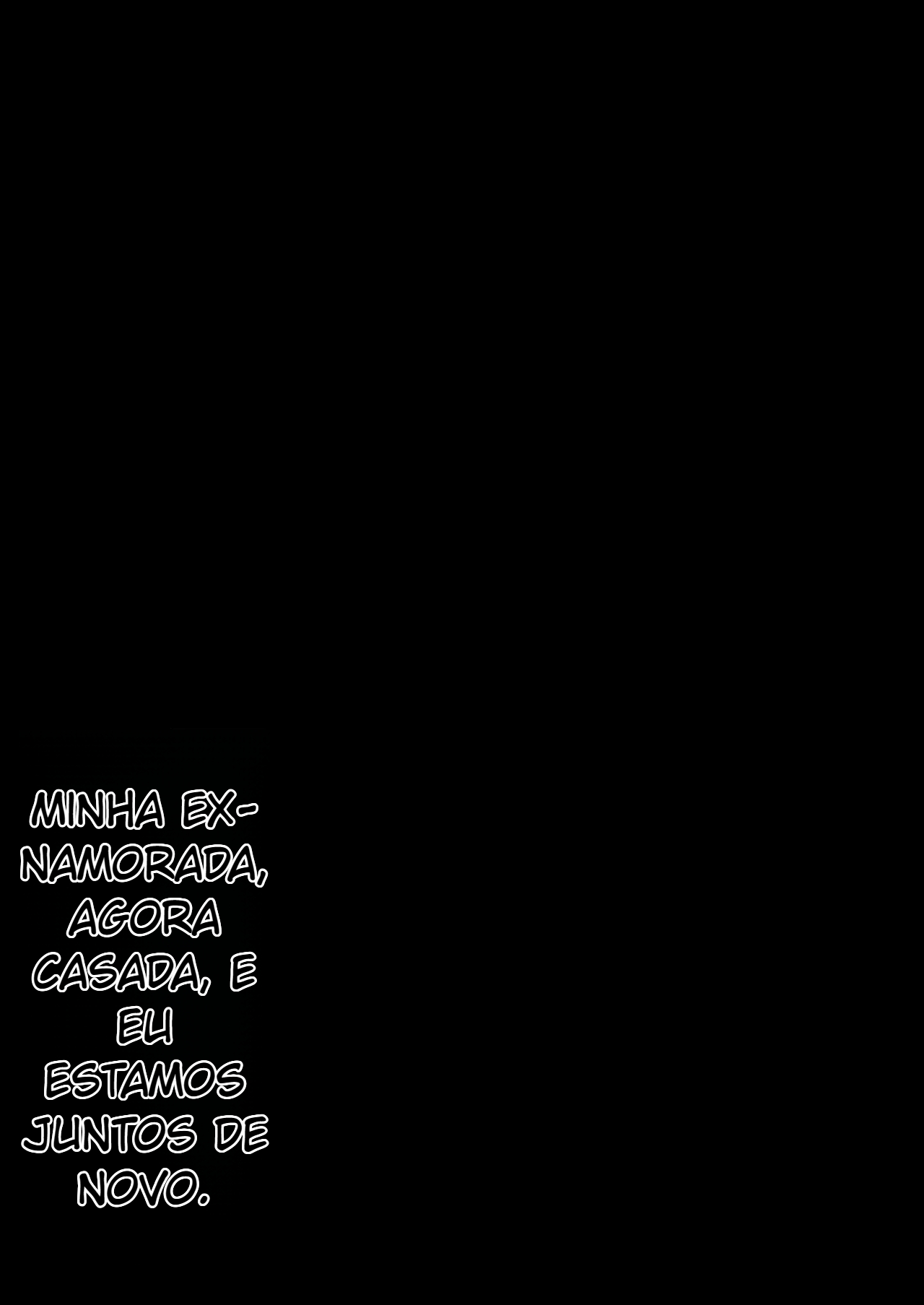 Minha ex agora casada, voltamos a nos dar bem - 2