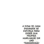 (Matou) A dona de casa enganada quer se expor à humilhação em uma transmissão ao vivo obscena e clandestina! mini 2